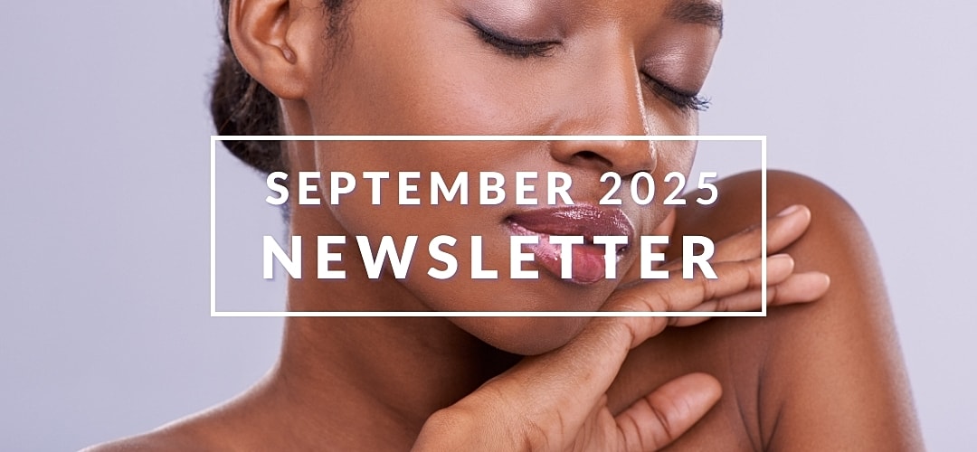 September 2025 newsletter with a smiling model.